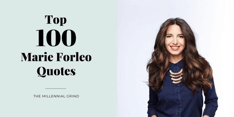 Top 100 Marie Forleo Quotes