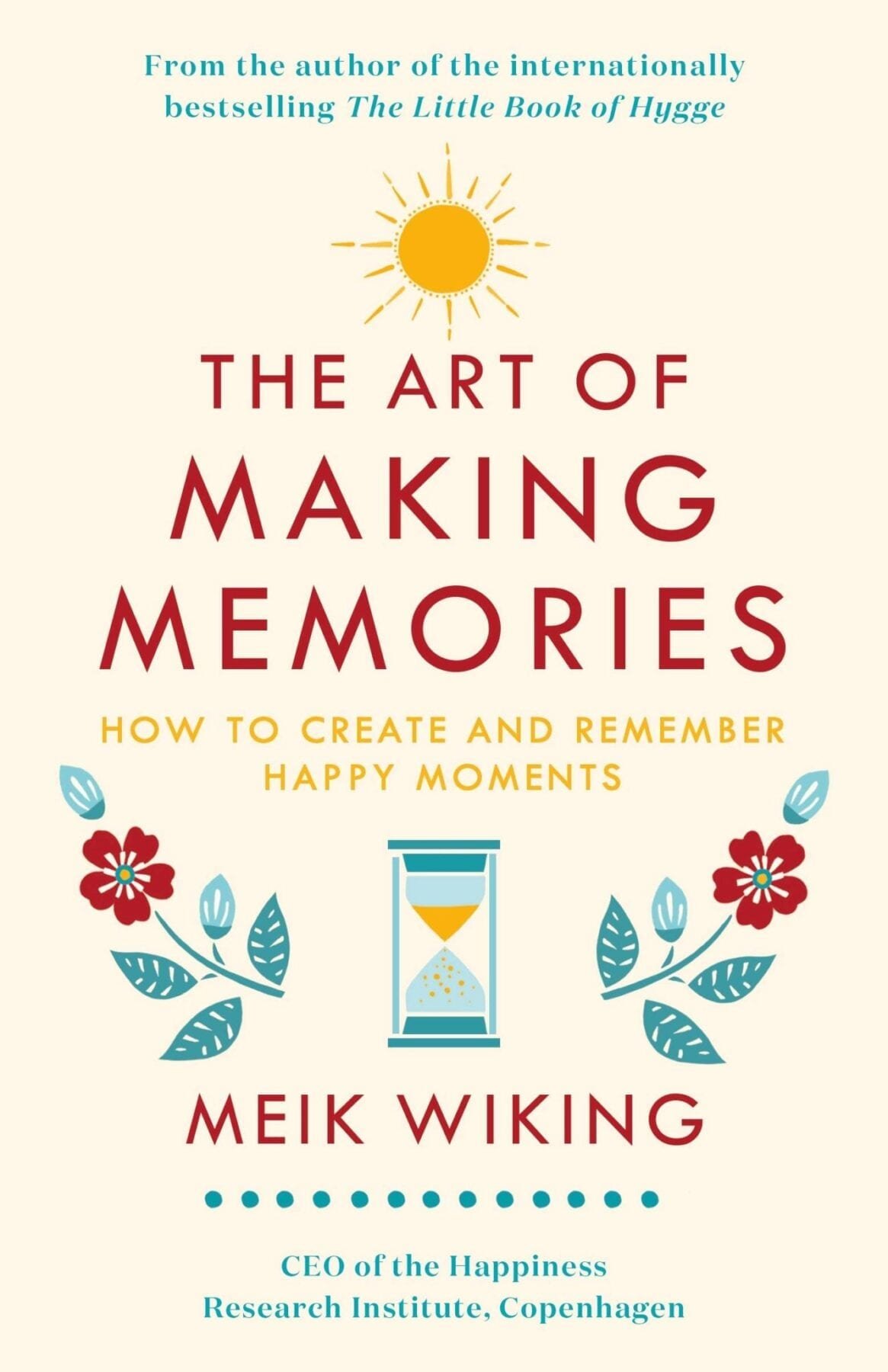 meik wiking the art of making memories