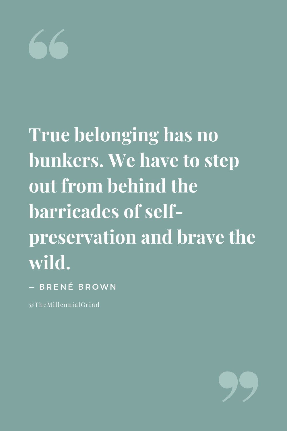 Quotes from Braving The Wilderness by Brené Brown
