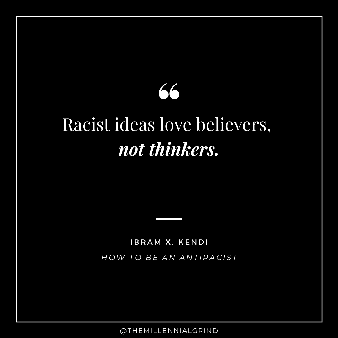 Racist ideas love believers, not thinkers.