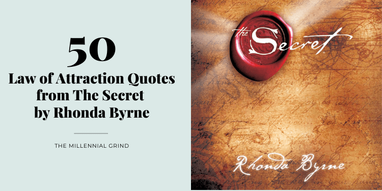 50 Law of Attraction Quotes from The Secret by Rhonda Byrne