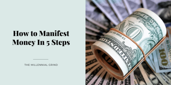 How to Manifest Money In 5 Steps