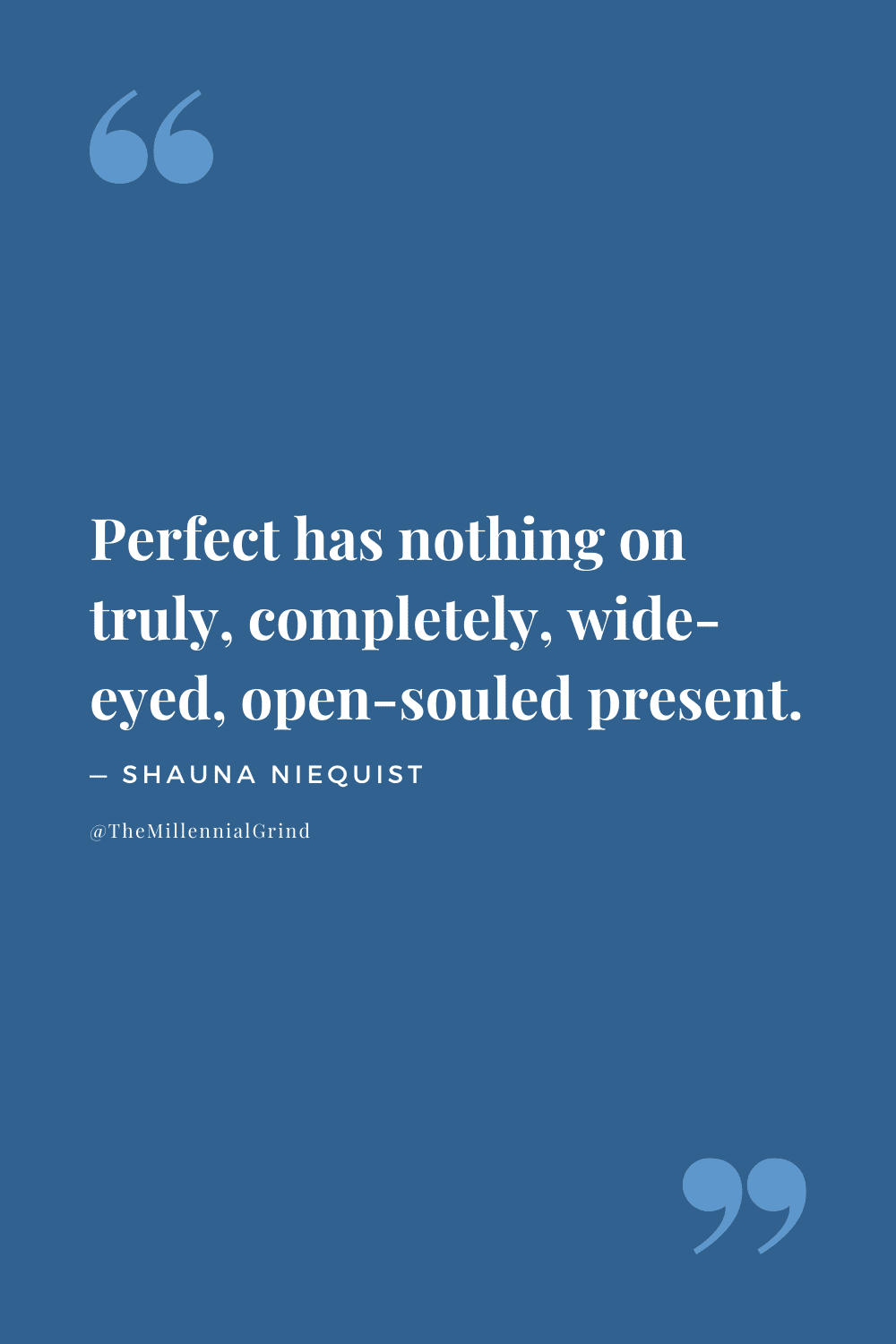 Quotes from Present Over Perfect by Shauna Niequist