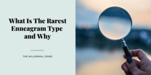 What Is The Rarest Enneagram Type and Why