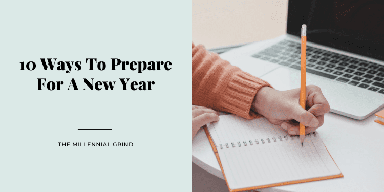 10 Ways To Prepare For A New Year