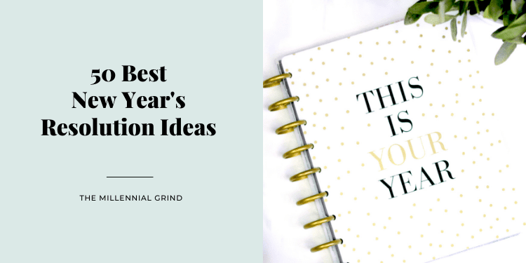 50 Best New Year's Resolution Ideas