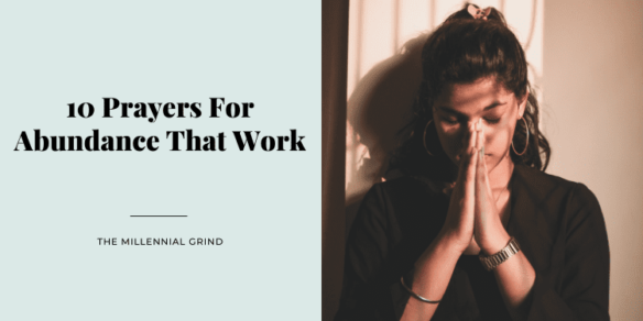 10 Prayers For Abundance That Work