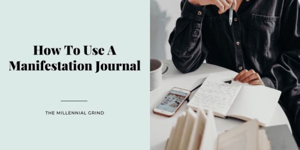 How To Use A Manifestation Journal