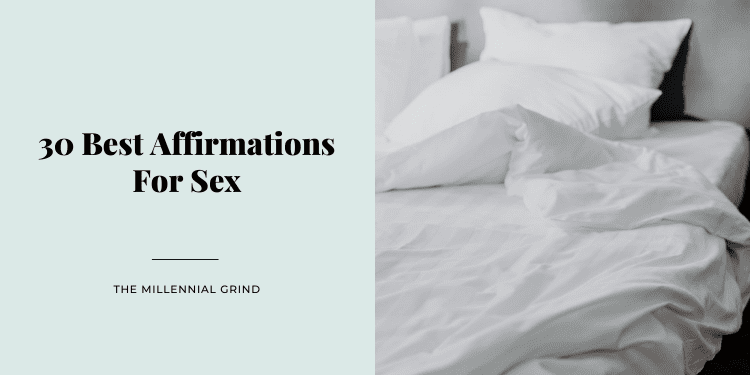 30 Best Affirmations For Sex