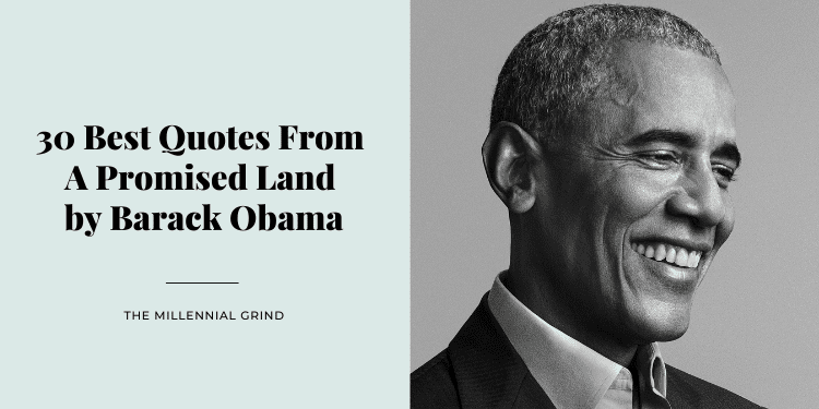 30 Best Quotes From A Promised Land by Barack Obama