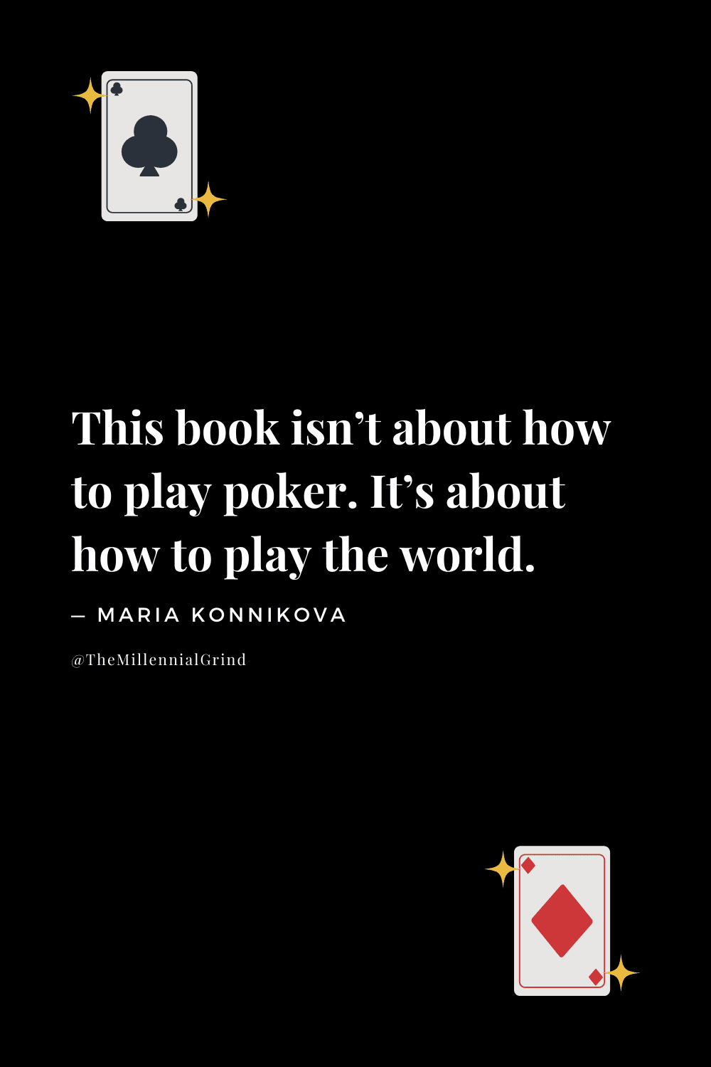 Quotes From The Biggest Bluff by Maria Konnikova