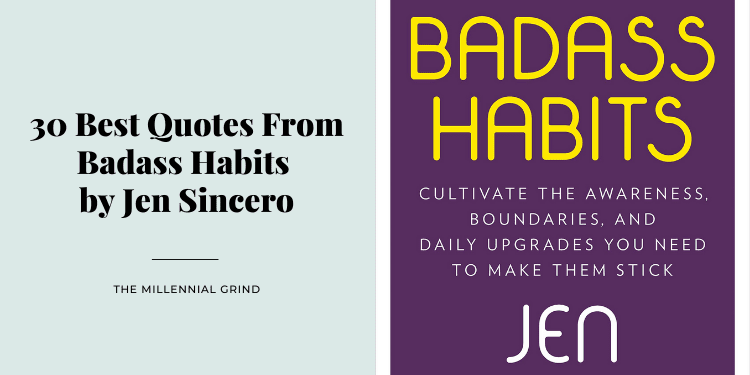 30 Best Quotes From Badass Habits by Jen Sincero