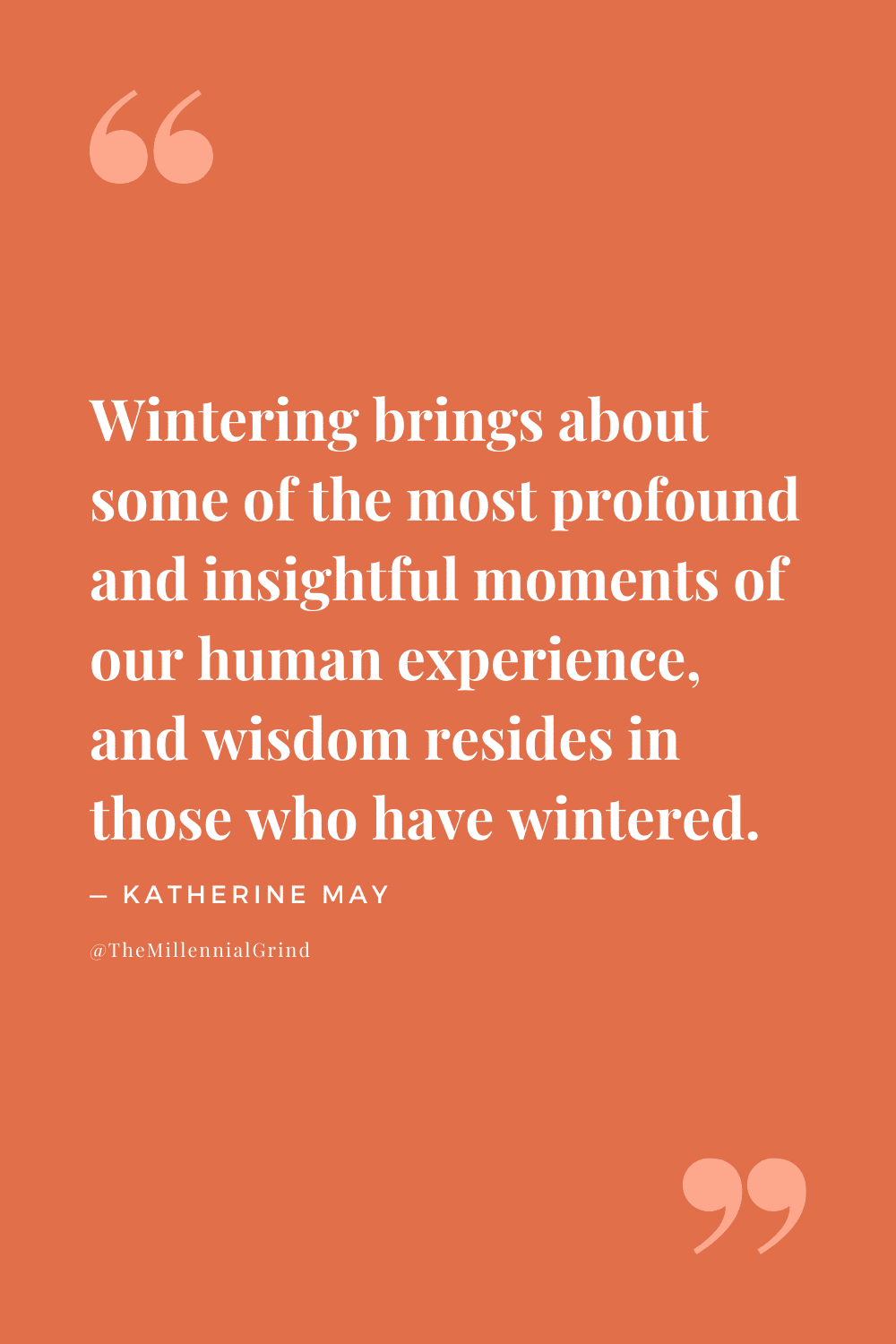 Quotes From Wintering by Katherine May