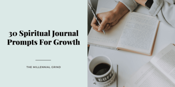 30 Spiritual Journal Prompts For Growth