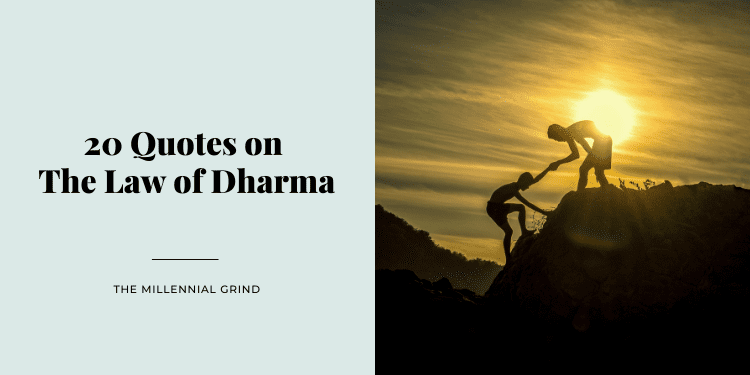 20 Quotes on The Law of Dharma