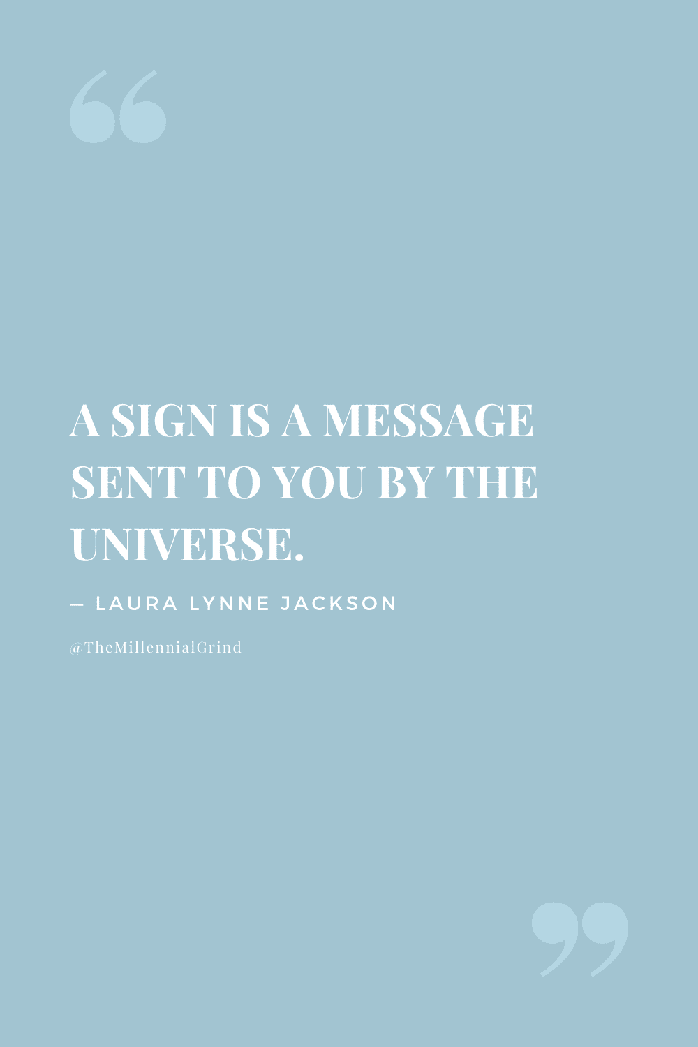 Quotes From Signs by Laura Lynne Jackson