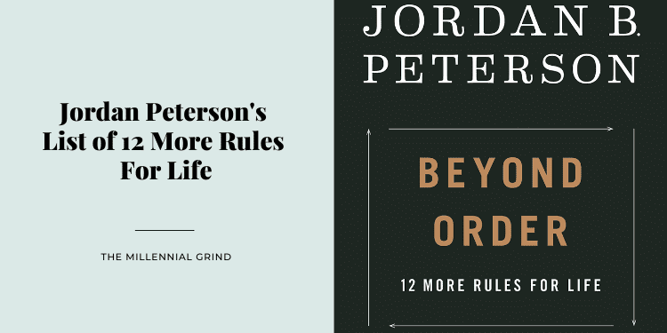 Jordan Peterson's List of 12 More Rules For Life