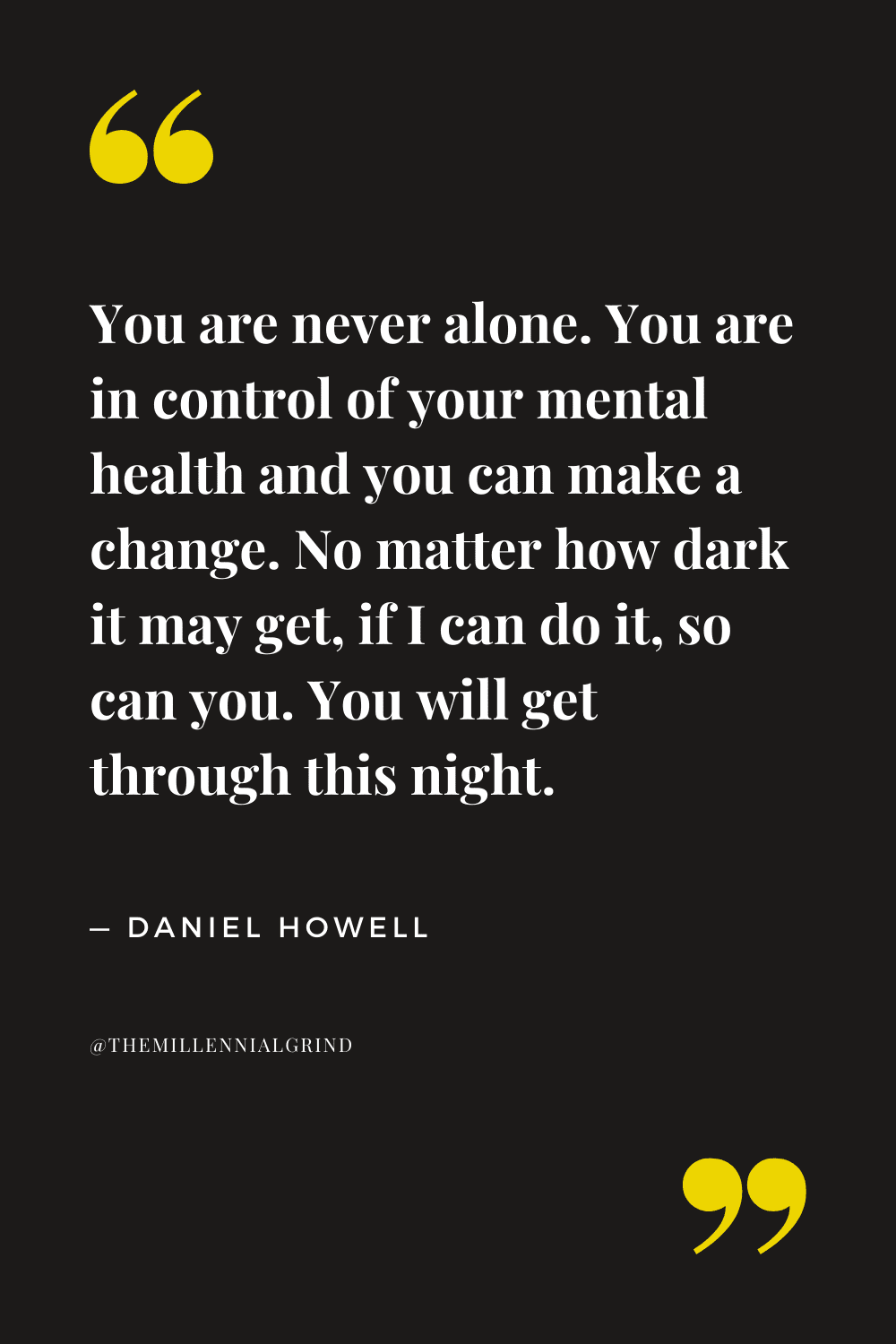 Quotes from You Will Get Through This Night by Daniel Howell