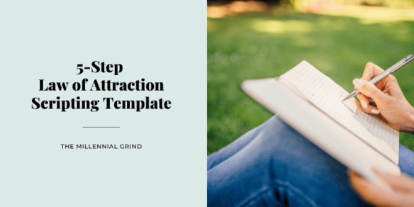 5-Step Law of Attraction Scripting Template