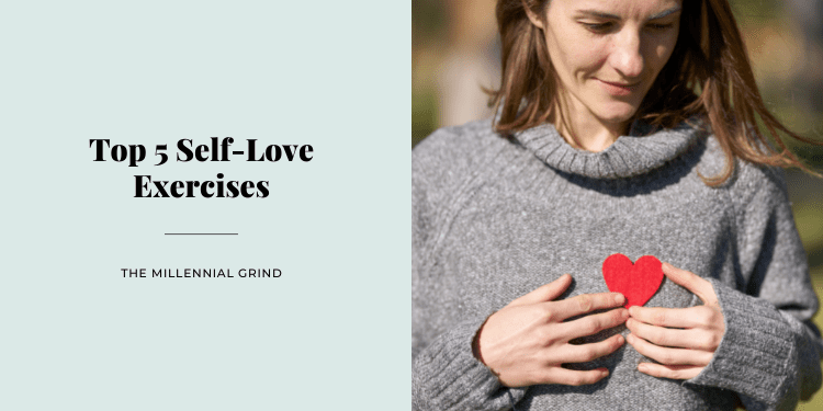 Top 5 Self-Love Exercises