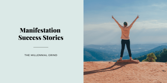 Manifestation Success Stories