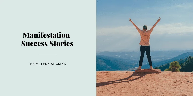 Manifestation Success Stories