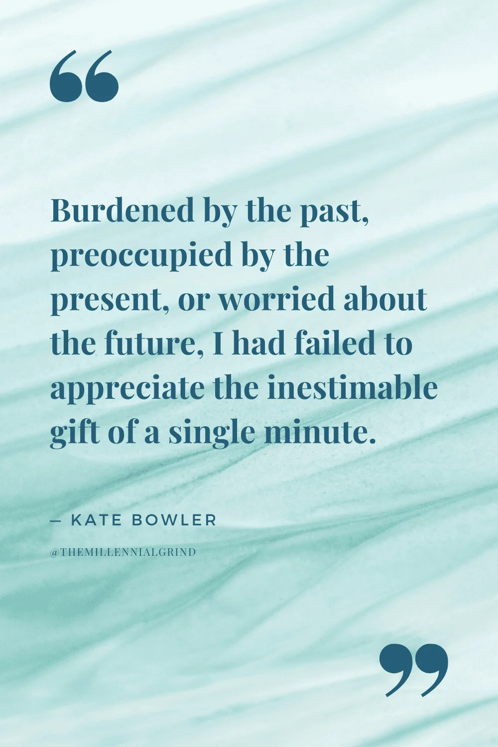 30 Quotes from No Cure for Being Human by Kate Bowler
