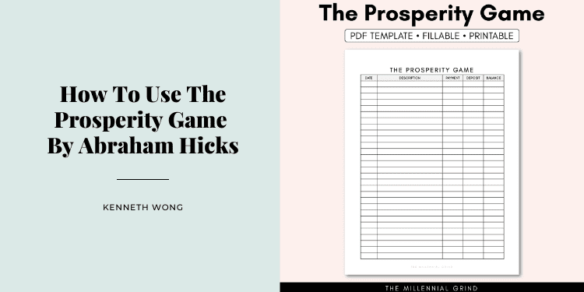 How To Use The Prosperity Game By Abraham Hicks (Template Included)
