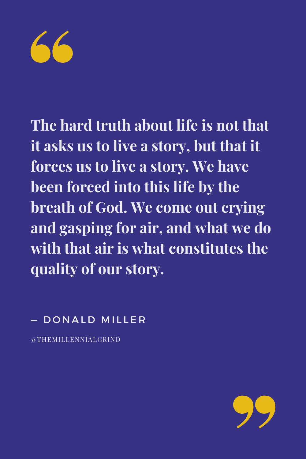 Quotes from Hero on a Mission by Donald Miller