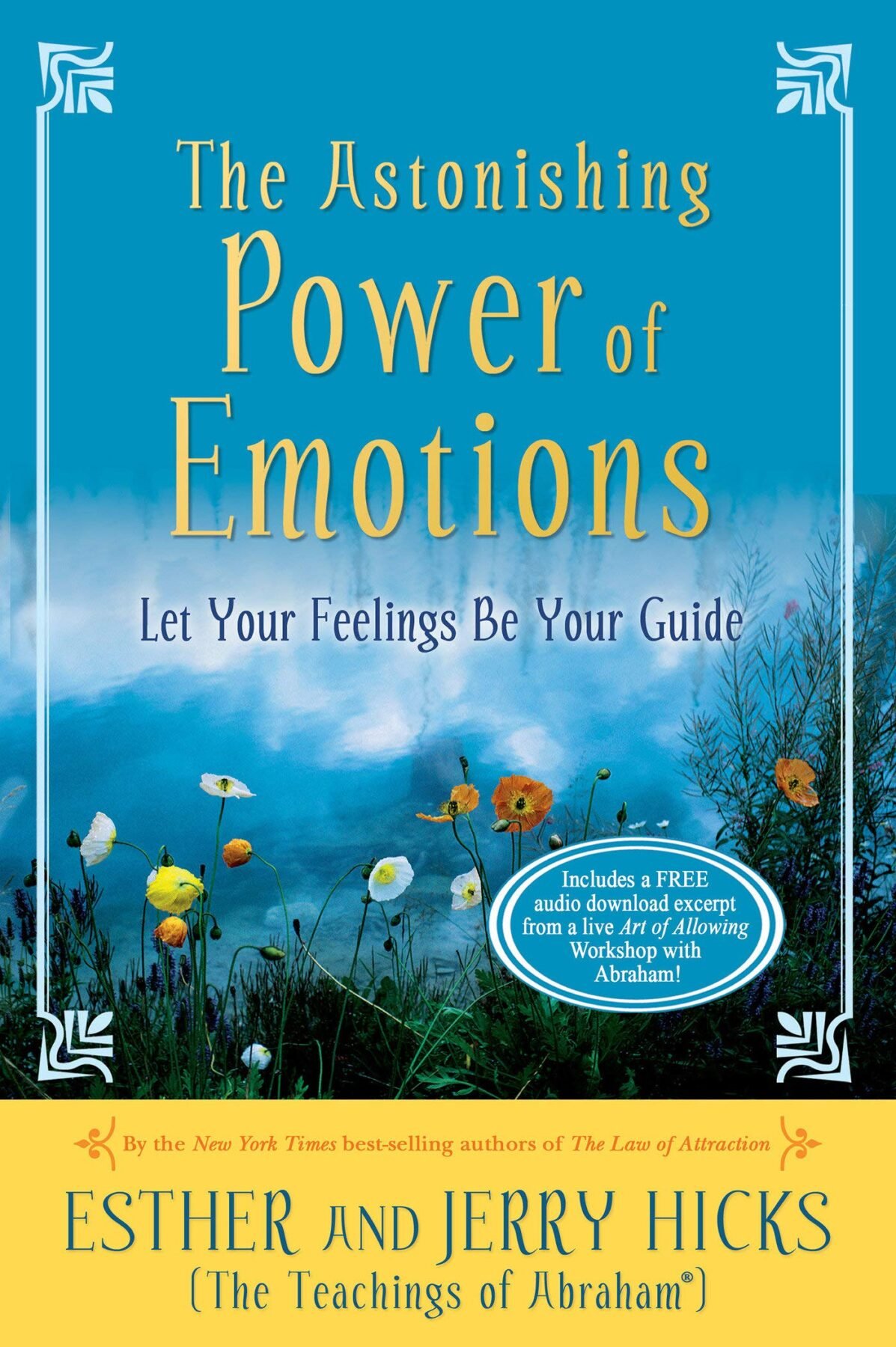 The Astonishing Power of Emotions Abraham Hicks Book
