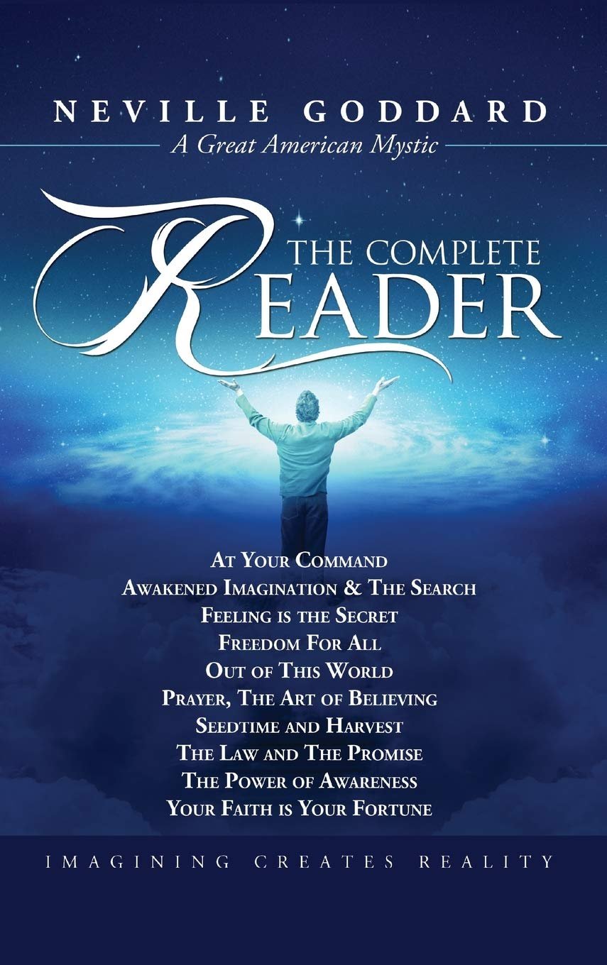 The Complete Reader Neville Goddard