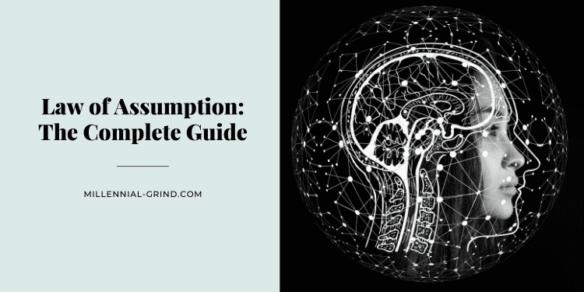 Law of Assumption: The Complete Guide