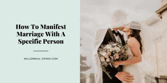 How To Manifest Marriage With A Specific Person