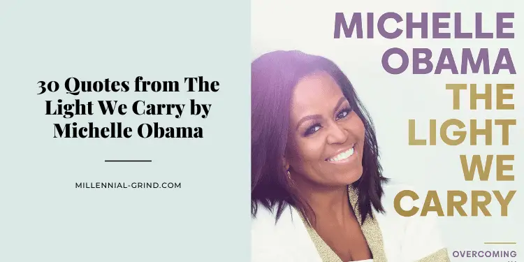 30 Quotes from The Light We Carry by Michelle Obama