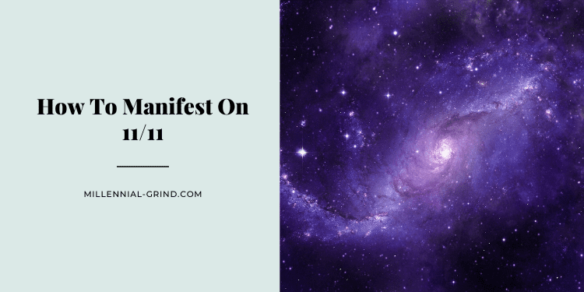 How To Manifest On 11/11