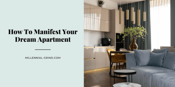 How To Manifest Your Dream Apartment
