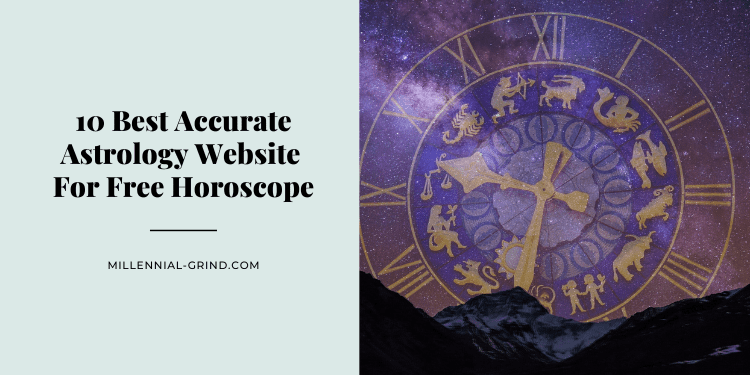 10 Best Accurate Astrology Website For Free Horoscope
