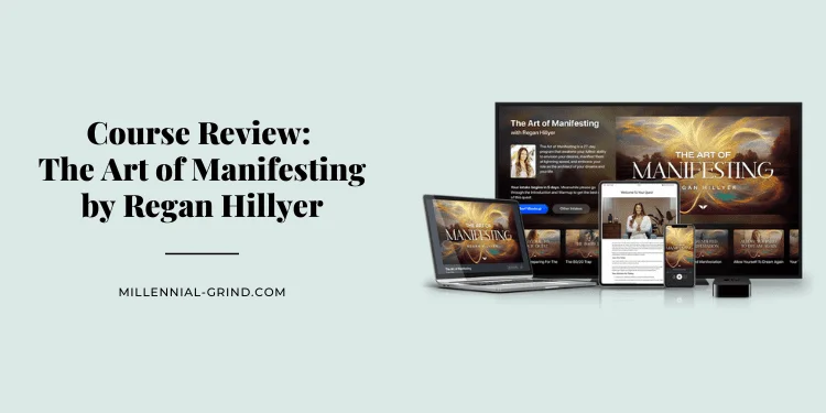 Course Review The Art of Manifesting by Regan Hillyer