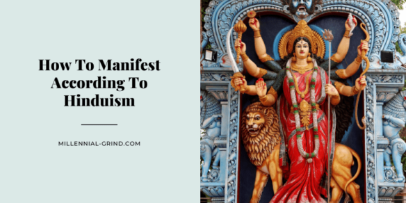 How To Manifest According To Hinduism